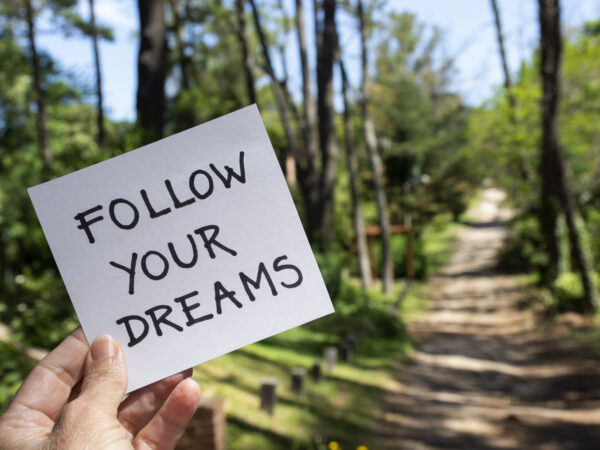 Sonhos e escolhas: do que você está abrindo mão para viver o que deseja?